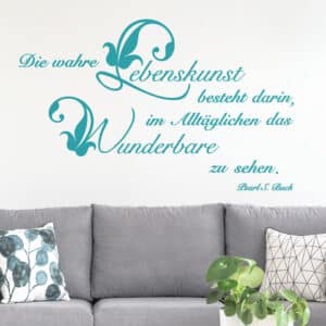 Wandtattoo Spruch Die wahre Lebenskunst