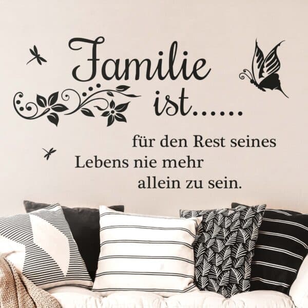 Wandtattoo Spruch Familie ist für den Rest seines Lebens...