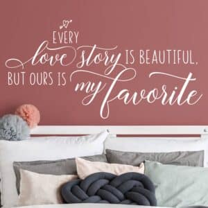 Wandtattoo Spruch Favorite Love Story