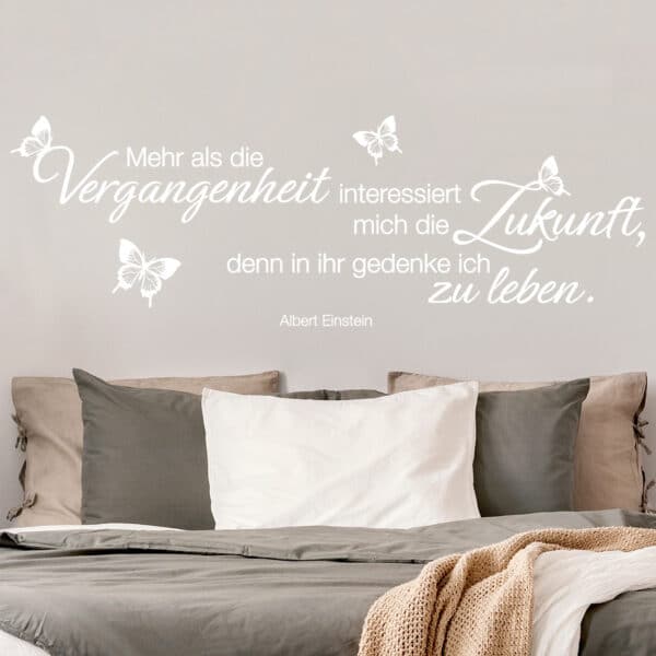 Wandtattoo Spruch Mehr als die Vergangenheit