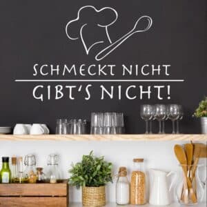 Wandtattoo Küchenspruch Schmeckt nicht