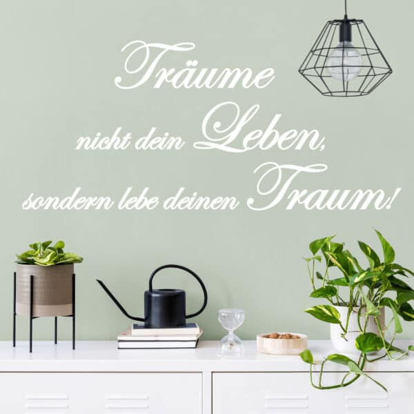 Wandtattoo Spruch Träume