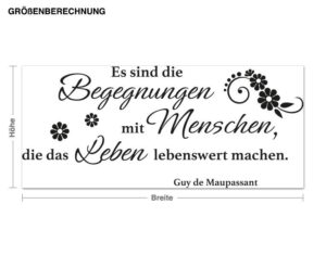 Wandtattoo Spruch Es sind die Begegnungen