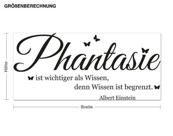 Wandtattoo Spruch Phantasie ist wichtiger