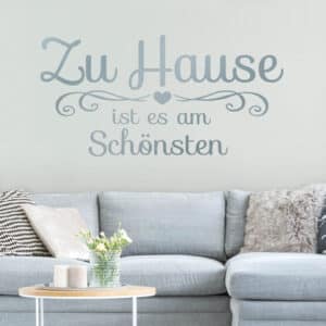 Wandtattoo Spruch Zuhause ist es am Schönsten Schriftzug